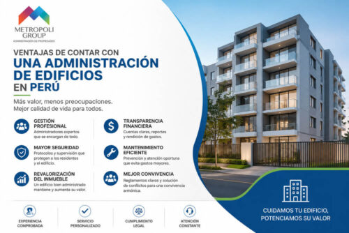 Ventajas de contar con una administración de edificios en Perú